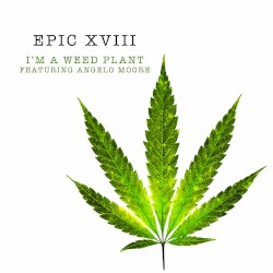 I'm a Weed Plant