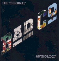 The ‘Original’ Bad Co. Anthology