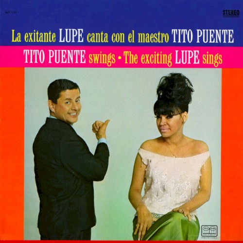Tito Puente Swings - The Exciting Lupe Sings / La exitante Lupe canta con el maestro Tito Puente