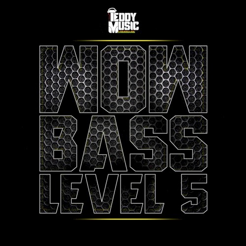 Wow Bass Level 5