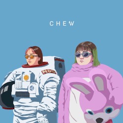 CHEW