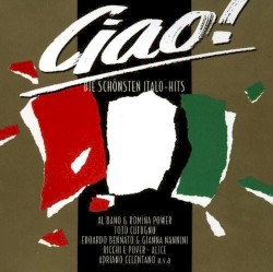 Ciao! Die schönsten Italo-Hits
