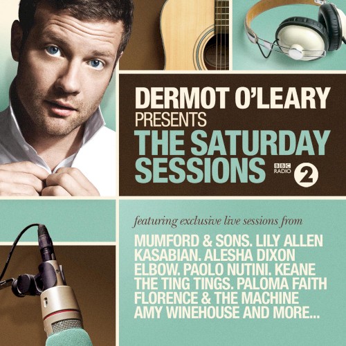 Dermot O’Leary Presents the Saturday Sessions