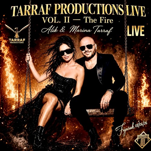 Tarraf Productions Live, Vol. II: The Fire