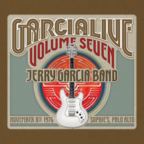GarciaLive Volume Seven: November 8th, 1976 Sophie’s Palo Alto