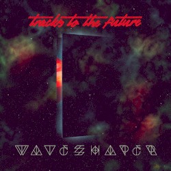 Tracks to the Future