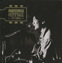 Kim Kwang Seok Hommage: My Song, Part 1