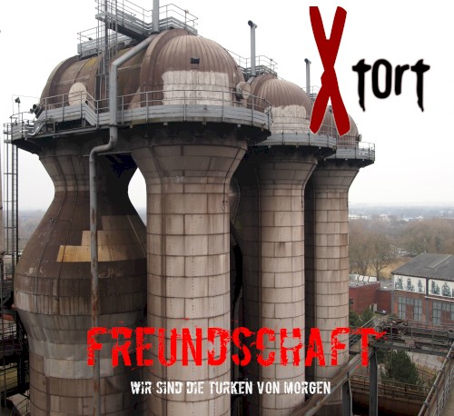 Freundschaft (Wir sind die Turken von morgen)