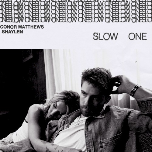 SLOW ONE