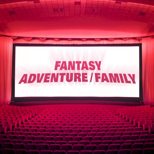 Fantasy / Adventure / Family
