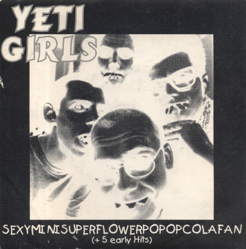 Sexyminisuperflowerpopopcolafan (+ 5 Early Hits)
