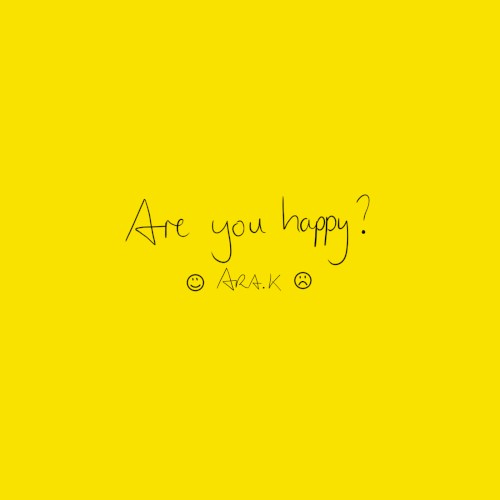 Are You Happy?