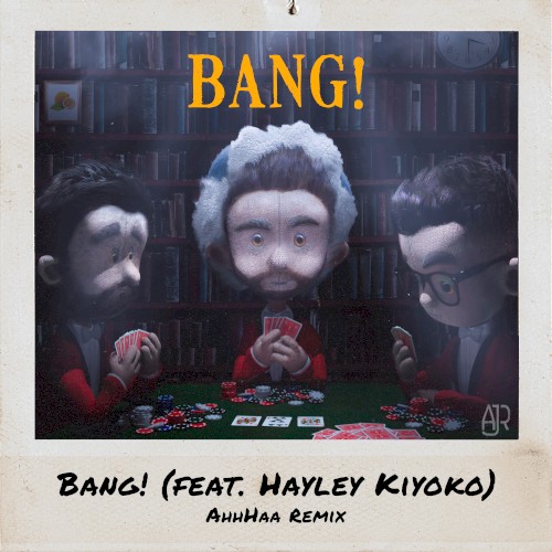 Bang! (AhhHaa remix)