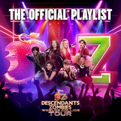 Descendants/Zombies: Worlds Collide Tour Official Playlist