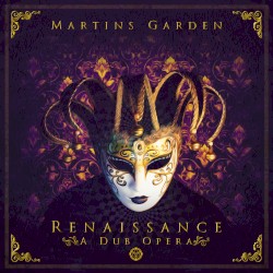 Renaissance: A Dub Opera
