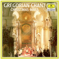 Gregorian Chant: Third Christmas Mass