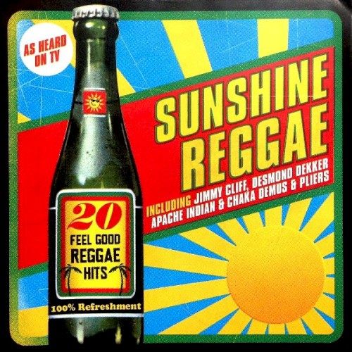 Sunshine Reggae: 20 Feel Good Reggae Hits