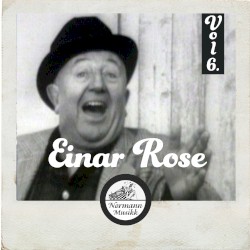 Einar Rose vol. 6