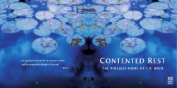 Contented Rest: The Timeless Music of J.S. Bach