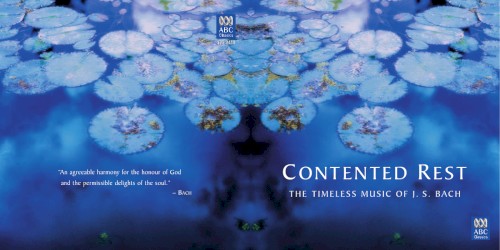 Contented Rest: The Timeless Music of J.S. Bach