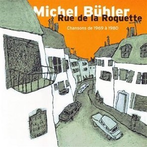 Rue de la Roquette : Chansons de 1969 à 1980