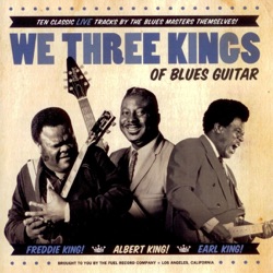 We Three Kings of Blues Guitar