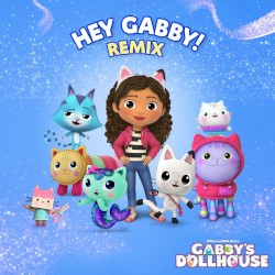 Hey Gabby! (Pawfect Remix)