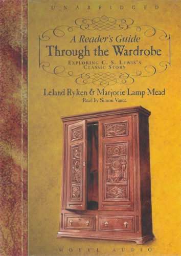 A Reader’s Guide Through the Wardrobe: Exploring C. S. Lewis’s Classic Story