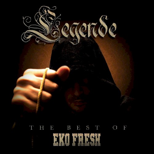 Legende: The Best of Eko Fresh