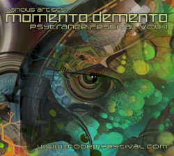 Momento Demento Psytrance Festival, Vol. 1