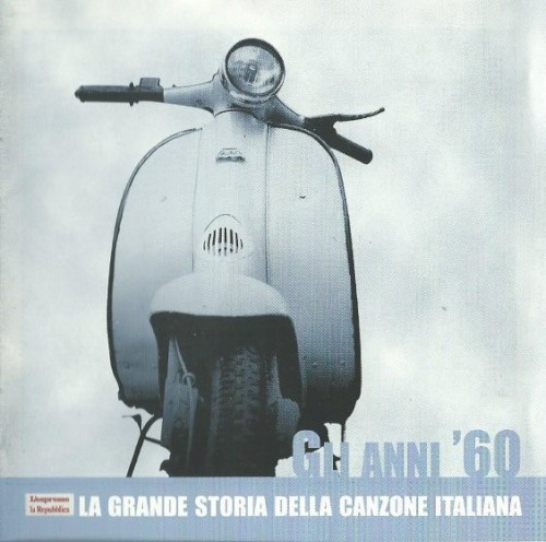 La grande storia della canzone italiana, Volume 4: Gli anni ’60