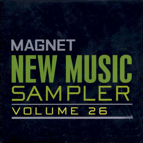 Magnet New Music Sampler, Volume 26