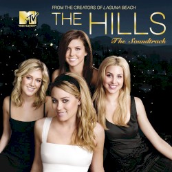 The Hills: The Soundtrack
