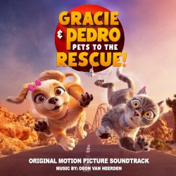 Gracie and Pedro: Pets to the Rescue (Original Motion Picture Soundtrack)