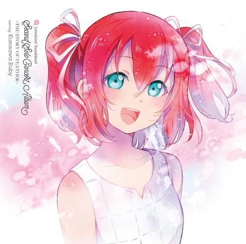 LoveLive! Sunshine!! Second Solo Concert Album 〜THE STORY OF FEATHER〜 starring Kurosawa Ruby