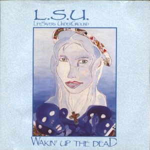 Wakin' Up the Dead