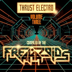 Thrust Electro, Volume Three