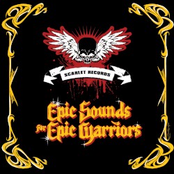 Epic Sounds for Epic Warriors