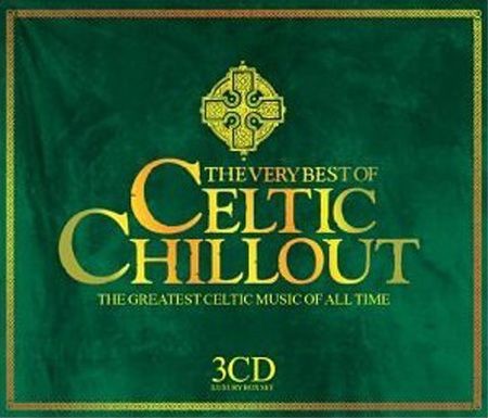 The Very Best of Celtic Chillout