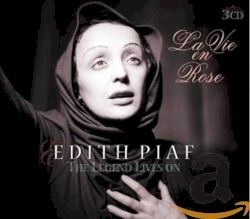 La Vie en rose : The Legend Lives On