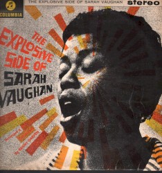 The Explosive Side of Sarah Vaughan