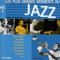 Les Plus Grands Moments du Jazz, Volume 3