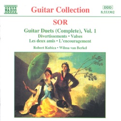 Guitar Duets (Complete), Vol. 1: Divertissements / Valses / Les Deux Amis / L'Encouragement