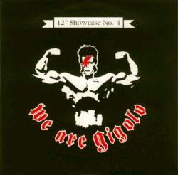 We Are Gigolo – 12" Showcase No. 4