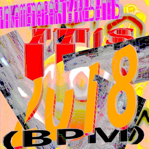 IT'S 2018 (BPM)