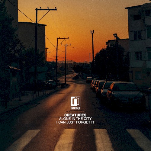 Alone in the City / I Can Just Forget It