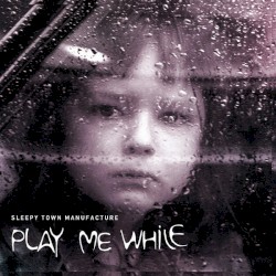 Play Me While