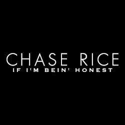 If I’m Bein’ Honest