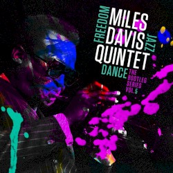 Freedom Jazz Dance: The Bootleg Series, Vol. 5