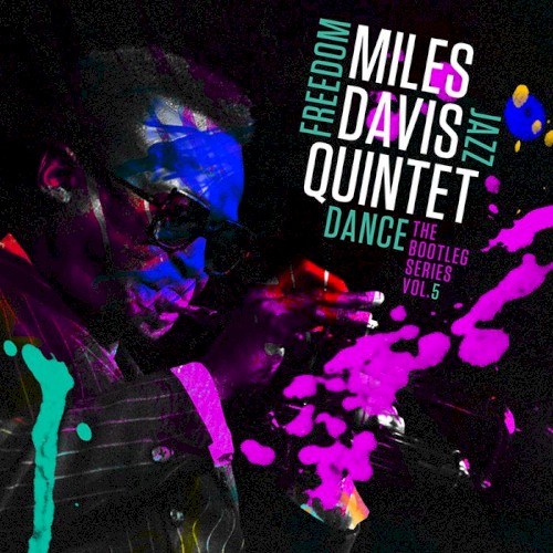 Freedom Jazz Dance: The Bootleg Series, Vol. 5